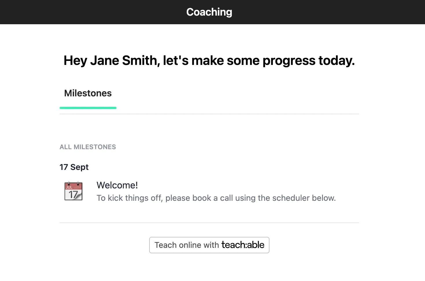 Teachable coaching first milestone